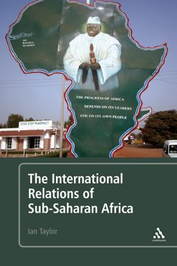International Relations of Sub-Saharan Africa  9780826434012 Front Cover