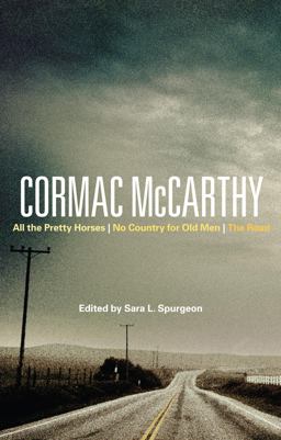 Cormac Mccarthy All the Pretty Horses, No Country for Old Men, the Road  9780826438201 Front Cover