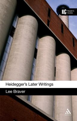 Heidegger's Later Writings A Reader's Guide  9780826439673 Front Cover