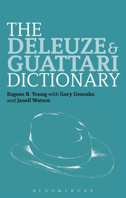 Deleuze and Guattari Dictionary  9780826442765 Front Cover