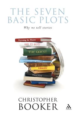 Seven Basic Plots Why We Tell Stories  9780826452092 Front Cover