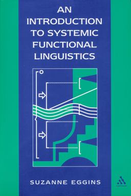 Introduction to Systemic Functional Linguistics  9780826453013 Front Cover