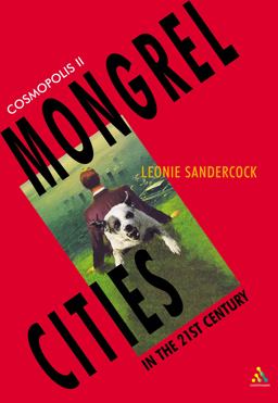 Cosmopolis II Mongrel Cities of the 21st Century 2nd 9780826464637 Front Cover