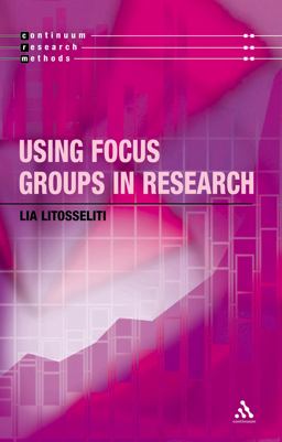 Using Focus Groups in Research  9780826464729 Front Cover