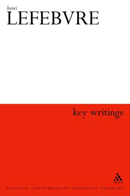 Henri Lefebvre: Key Writings