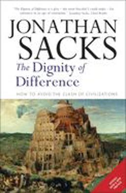 Dignity of Difference How to Avoid the Clash of Civilizations New Revised Edition 2nd 9780826468505 Front Cover