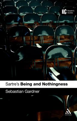 Sartre's 'Being and Nothingness' A Reader's Guide  9780826474698 Front Cover