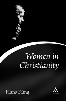 Women in Christianity  9780826476906 Front Cover