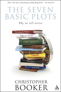 Seven Basic Plots Why We Tell Stories  9780826480378 Front Cover
