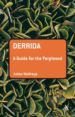 Derrida: a Guide for the Perplexed