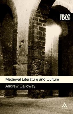 Medieval Literature and Culture A Student Guide  9780826486578 Front Cover