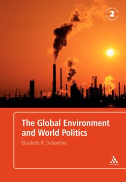 Global Environment and World Politics 2nd 9780826490520 Front Cover