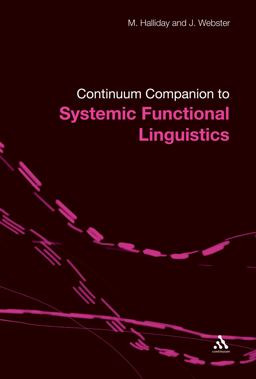 Bloomsbury Companion to Systemic Functional Linguistics Bloomsbury Companion to Systemic Functional Linguistics