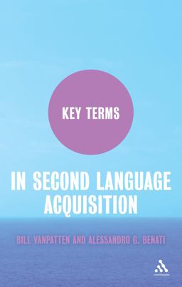 Key Terms in Second Language Acquisition