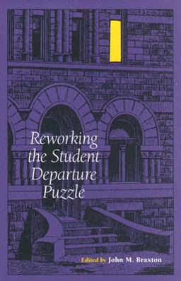 Reworking the Student Departure Puzzle  9780826513083 Front Cover