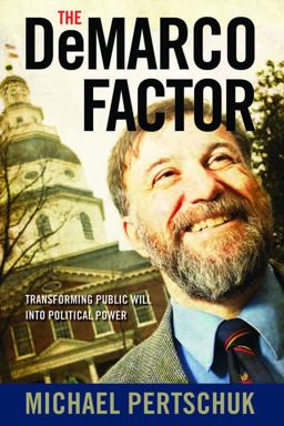 Demarco Factor Transforming Public Will into Political Power  9780826517036 Front Cover