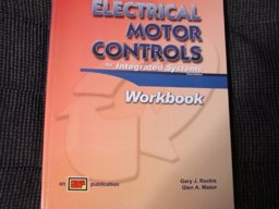 Electrical Motor Controls for Integrated Systems Workbook 3rd 9780826912084 Front Cover