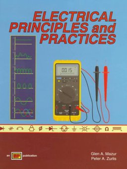 Electrical Principles and Practices