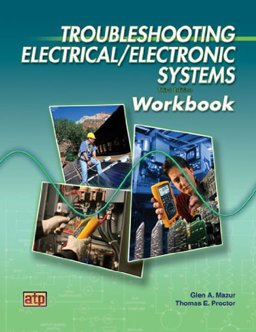 Workbook for Troubleshooting Electrical/Electronic Systems 3rd 9780826917935 Front Cover