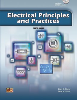 ELECTRICAL PRINCIPLES+PRACTICES-W/CD  9780826918116 Front Cover