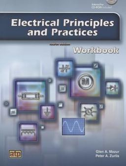 ELECTRICAL PRINCIPLES+PRACT.-WKBK.W/CD  9780826918123 Front Cover