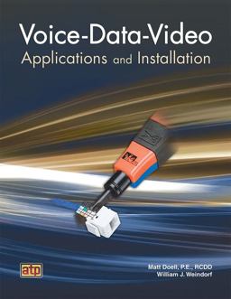 Voice-Data-Video: Applications and Installation Voice-Data-Video: Applications and Installation