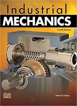 Industrial Mechanics: 4th 9780826937124 Front Cover