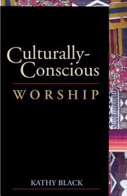 Culturally-Conscious Worship  9780827204812 Front Cover