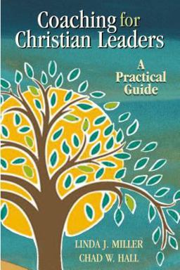 Coaching for Christian Leaders A Practical Guide  9780827205079 Front Cover