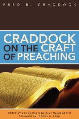 Craddock on the Craft of Preaching  9780827205376 Front Cover