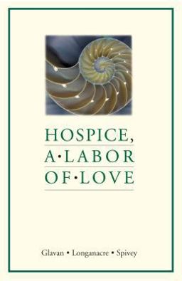 Hospice, a Labor of Love  9780827214385 Front Cover