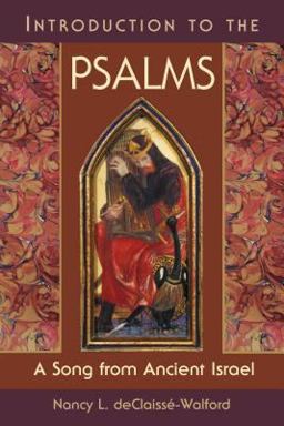 Introduction to the Psalms A Song from Ancient Israel  9780827216235 Front Cover