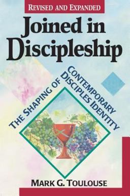 Joined in Discipleship The Shaping of Contemporary Disciples Identity 2nd 9780827217102 Front Cover