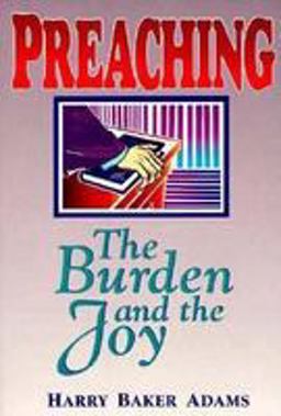 Preaching the Burden and the Joy