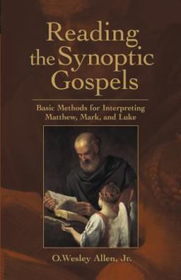 Reading the Synoptic Gospels