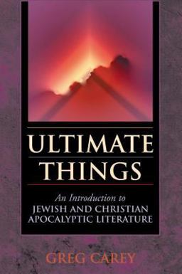 Ultimate Things An Introduction to Jewish and Christian Apocalyptic Literature  9780827238039 Front Cover