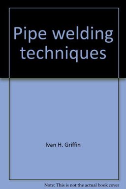 Pipe Welding Techniques