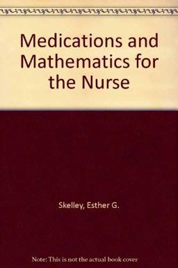 Medications and Math for the Nurse 6th 9780827328419 Front Cover