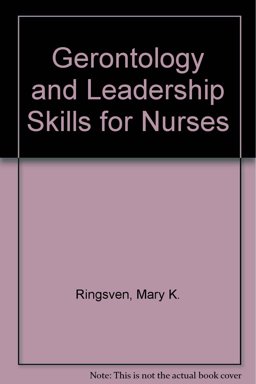 Gerontology and Leadership Skills - Nurses 1st 9780827334502 Front Cover