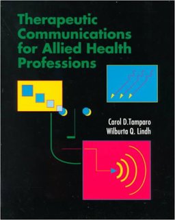 Therapeutic Communications for Allied Health Professions