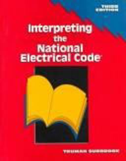 Interpreting the National Electrical Code Interpreting the National Electrical Code
