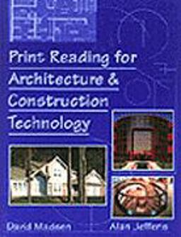 Print Reading for Architecture and Construction Technology