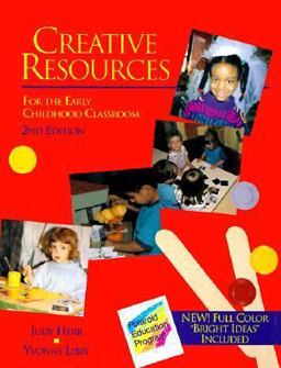 Creative Resources for the Early Childhood Classroom