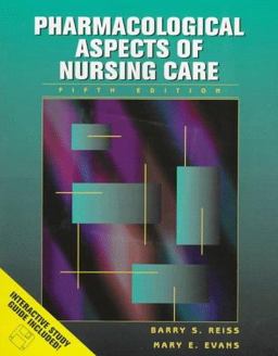 Pharmacological Aspects of Nursing Care 5th 1995 9780827366626 Front Cover