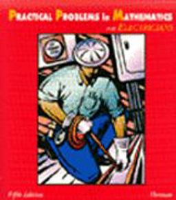 Practical Problems in Mathematics for Electricians
