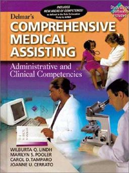 Delmar's Comprehensive Medical Assisting Administrative and Clinical Competencies 1st 9780827367647 Front Cover