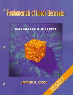 Fundamentals of Linear Electronics Integrated and Discrete Circuitry 1st 9780827368514 Front Cover