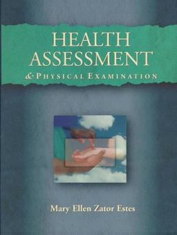 Health Assessment and Physical Examination 1st 9780827371477 Front Cover