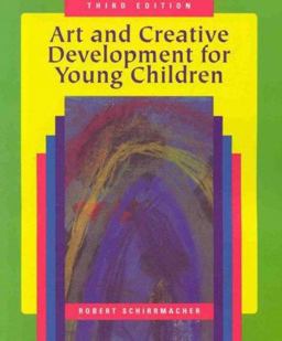 Art and Creative Development for Young Children 3rd 9780827376397 Front Cover