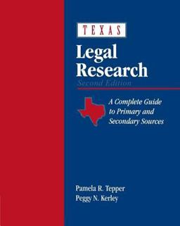 Texas Legal Research 2nd 9780827376823 Front Cover